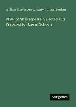 Paperback Plays of Shakespeare: Selected and Prepared for Use in Schools Book