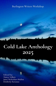 Paperback Cold Lake Anthology 2025 Book