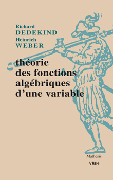Paperback Theorie Des Fonctions Algebriques d'Une Variable [French] Book