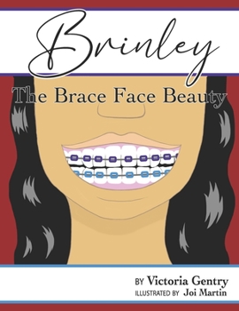 Paperback Brinley: The Brace Face Beauty Book