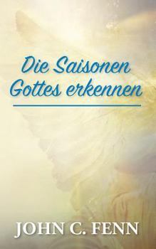 Paperback Die Saisonen Gottes erkennen [German] Book