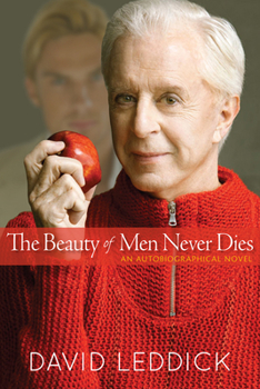 Hardcover The Beauty of Men Never Dies: An Autobiographical Novel Book