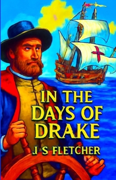 Paperback In The Days Of Drake(Illustrated) Book