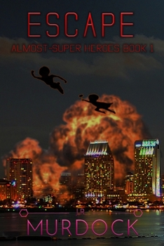 Paperback Escape: Almost-Super Heroes Book