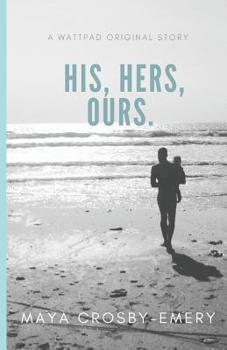 Paperback His, Hers, Ours Book