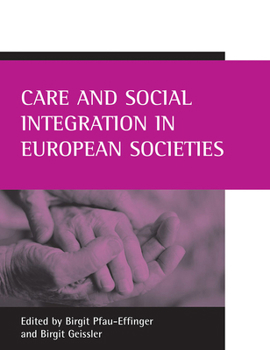 Hardcover Care and Social Integration in European Societies Book