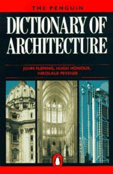 The Dictionary of Architecture (Penguin Reference Books.)