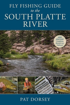 Paperback Fly Fishing Guide to the South Platte River Book