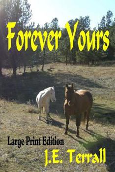 Paperback Forever Yours: Large Print Edition Book