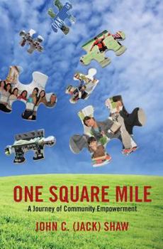Paperback One Square Mile: A Journey of Community Empowerment Book