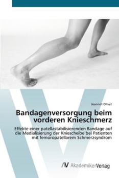 Paperback Bandagenversorgung beim vorderen Knieschmerz [German] Book