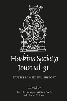 Hardcover The Haskins Society Journal 31: 2019. Studies in Medieval History Book