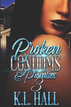 Paperback Broken Condoms and Promises 3 Book