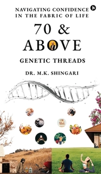 Hardcover 70 and Above: Genetic Threads Book