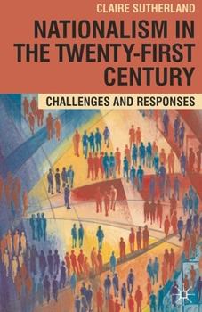 Paperback Nationalism in the Twenty-First Century: Challenges and Responses Book