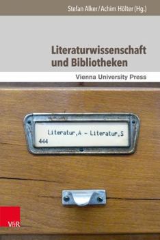 Hardcover Literaturwissenschaft Und Bibliotheken [German] Book