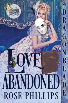Love Abandoned - Book #2 of the Honorable Intentions