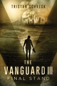 Paperback The Vanguard III: Final Stand Book