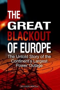 Paperback The Great Blackout of Europe: The Untold Story of the Continent's Largest Power Outage Book