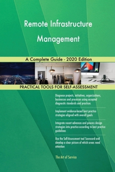 Paperback Remote Infrastructure Management A Complete Guide - 2020 Edition Book
