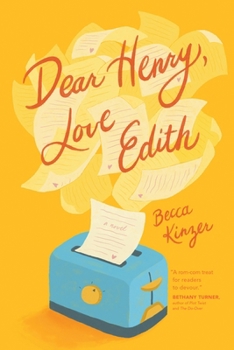 Paperback Dear Henry, Love Edith: A Charming Romantic Comedy of Love, Letters, and Mistaken Identity Book