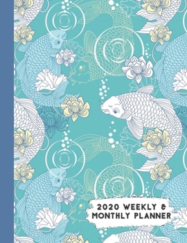 Paperback 2020 Weekly & Monthly Planner: Blue & White Koi Themed Calendar & Journal Book