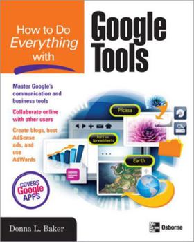 Paperback How to Do Everything with Google Tools Book