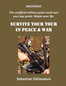 Paperback Survive Your Tour in Peace & War Book
