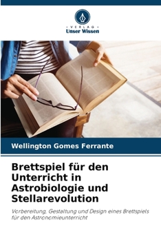 Paperback Brettspiel für den Unterricht in Astrobiologie und Stellarevolution [German] Book