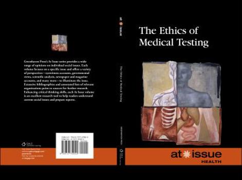 Paperback The Ethics of Medical Testing Book