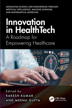Innovation in Healthtech : A Roadmap for Empowering Healthcare