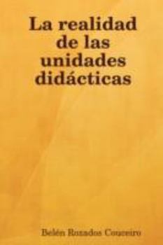 Paperback La Realidad de Las Unidades Didacticas [Spanish] Book