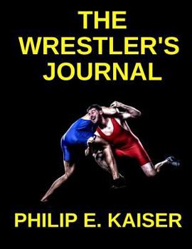 Paperback The Wrestler's Journal Book