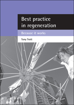 Paperback Best Practice in Regeneration: Because It Works Book