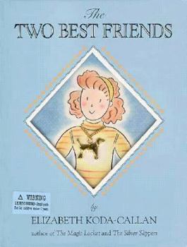 Hardcover The Two Best Friends [With Golden Puppy Charm on a Chain] Book