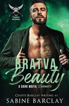 Bratva Beauty - Book #4 of the Ivankov Brotherhood