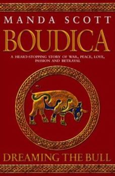 Hardcover BOUDICA. DREAMING THE BULL Book