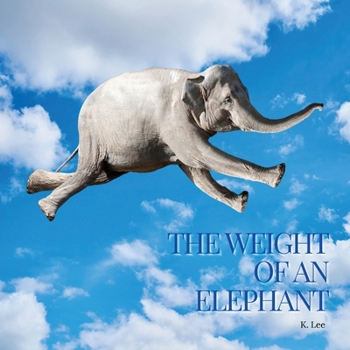 Paperback The Weight of an Elephant Book