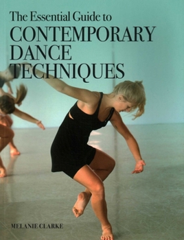 Paperback Essential Guide to Contemporary Dance Techniques Book