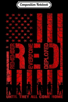 Composition Notebook: Red Friday Military - Veteran Deployed s Journal/Notebook Blank Lined Ruled 6x9 100 Pages