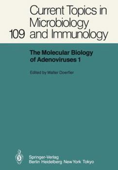 Paperback The Molecular Biology of Adenoviruses I: 30 Years of Adenovirus Research 1953-1983 Book