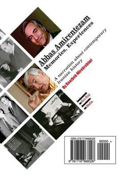 Paperback Abbas Amirentezam, Memories, Experiences: A Narration about Iranian Contemporary History [Persian] Book