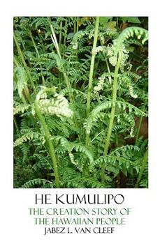 Paperback He Kumulipo: The Creation Story Of The Hawaiian People Book