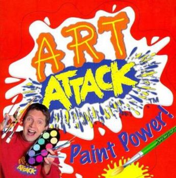 Spiral-bound Art Attack Paint Power (Art Attack) Book