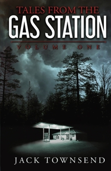 Paperback Tales from the Gas Station: Volume One Book