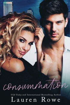 The Consummation: Josh and Kat Part III - Book #3 of the Josh & Kat Trilogy