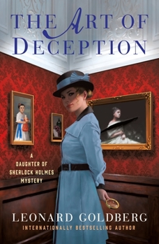 Paperback The Art of Deception: A Daughter of Sherlock Holmes Mystery Book