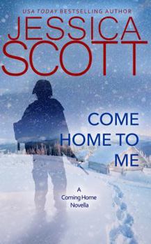 All I Want for Christmas is You: A Coming Home Novella (Coming Home 5.5) - Book #2.6 of the Coming Home