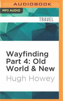 MP3 CD Wayfinding Part 4: Old World & New Book