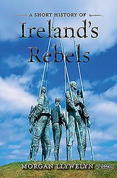 Paperback A Short History of Ireland's Rebels Book